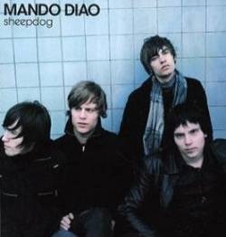 Mando Diao : Sheepdog